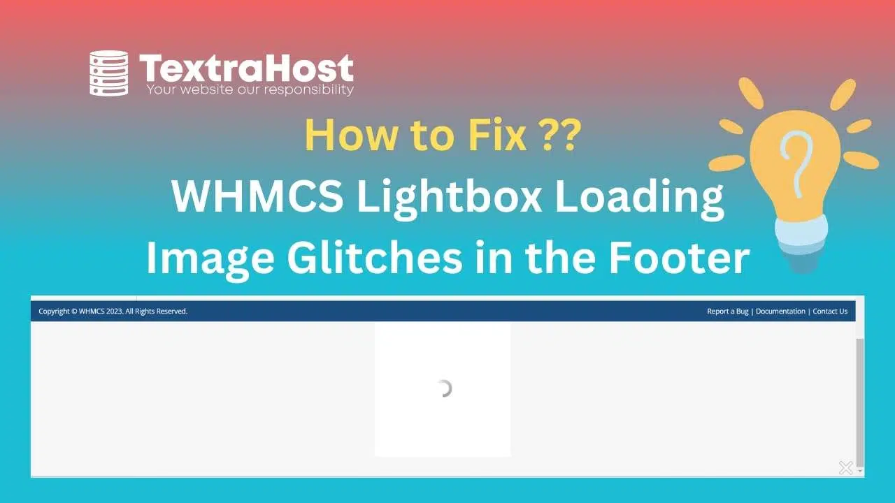 WHMCS Lightbox Loading Image Glitches in the Footer